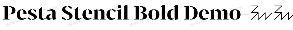 Pesta Stencil Bold Demo字体转换